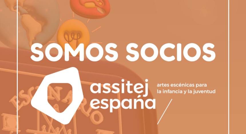 cartel de somos socios artes escénicas para la infancia y la juventud